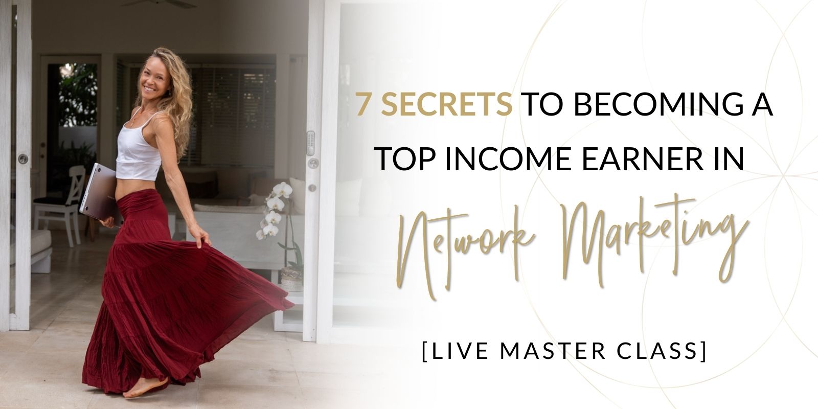 7 Secrets To Becoming A Top Income Earner In Network Marketing